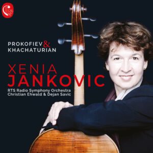 CD Prokofiev & Khatchaturian, Xenia Jankovic, cello + RTS Radio Symphony Orchestra